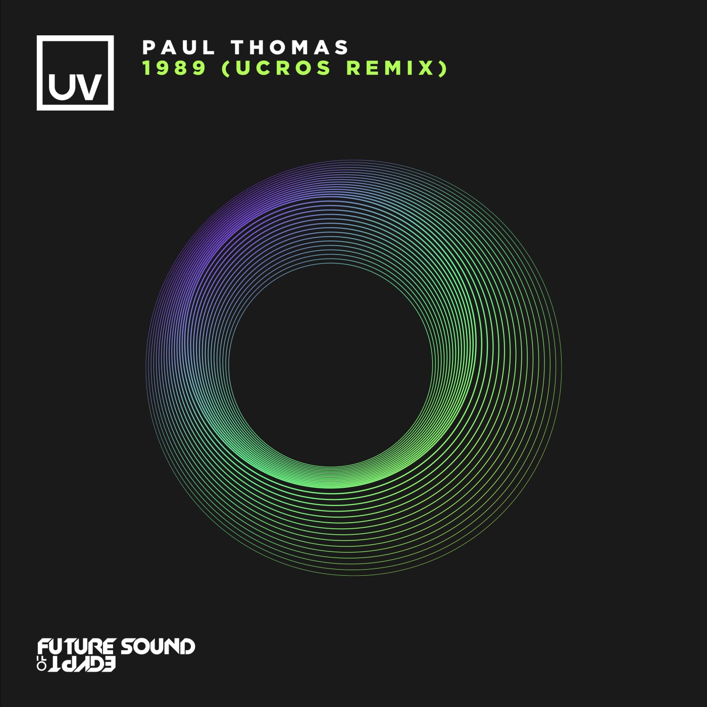 Paul Thomas – 1989 (Ucros Remix) [FSOEUV181]